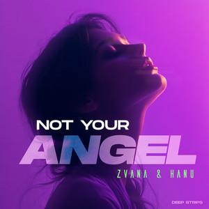 No Angels by ZVANA, HANU