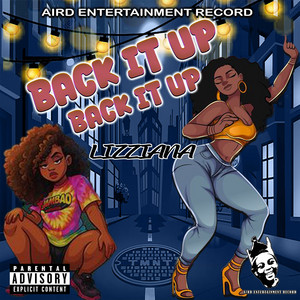 Back It up Back It Up by Lizziana