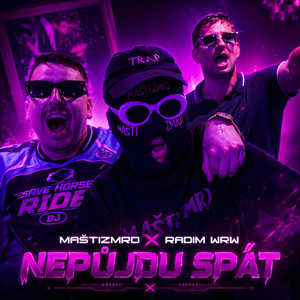 Nepůjdu spát by Maštizmrd, Radim WRW