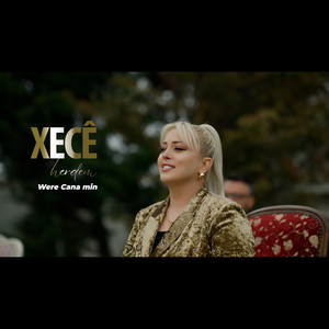 Were Cana Min by Xece Herdem