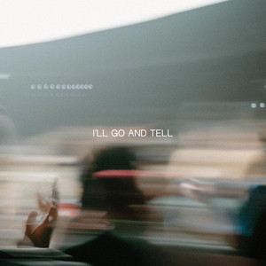 I'll Go And Tell (Live)