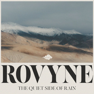 The Quiet Side of Rain by Rovyne