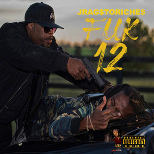 Fuk 12 by J Rag$