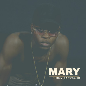 KIMMY CARVALHO - Mary