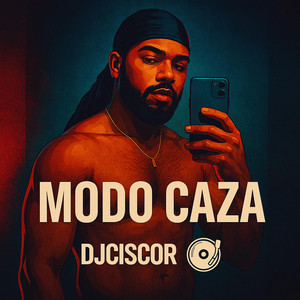 Modo Caza by Dj Cisco RD
