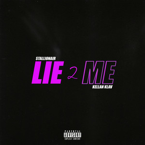 Lie 2 Me
