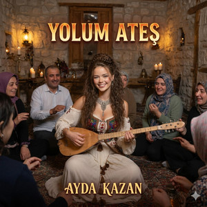 Ayhan Kurudere & Canan Kurudere - Yolum Ateş