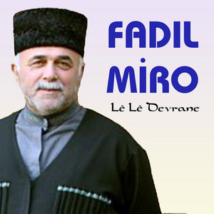 Fadıl Miro - Le Le Devrane