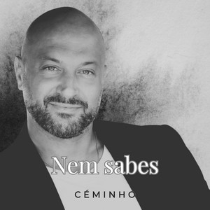 Nem sabes by Céminho