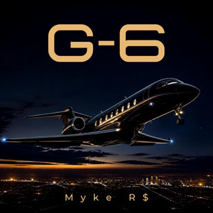 G-6 by Myke R$