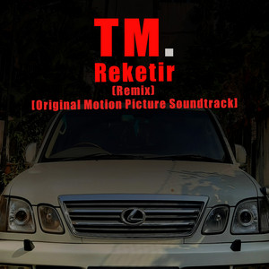 Reketir (Remix) [Original Motion Picture Soundtrack]