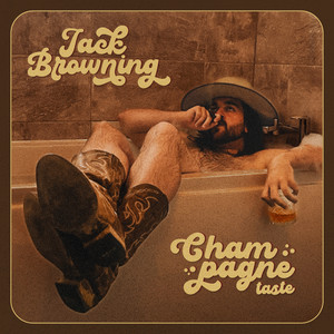 Champagne Taste by Jack Browning