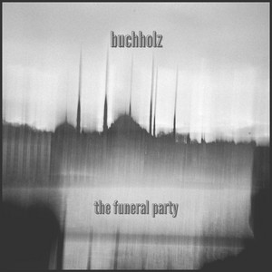 the funeral party by Buchholz