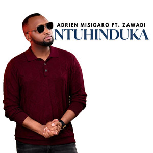 NTUHINDUKA (feat. ZAWADI)