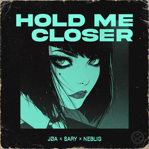 JØA — Hold Me Closer (2026)