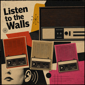 Listen to the Walls by Yada Yada Nada