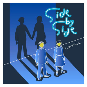 Side by Side by Liquid Stella