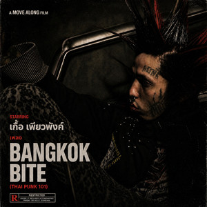 Bangkok Bite (Thai Punk 101) by Move Along