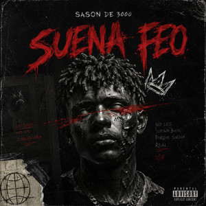 Suena Feo by El Sazon
