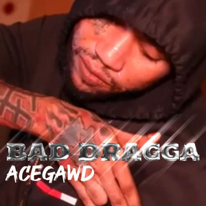 Bad Dragga
