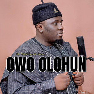 Alh Basit Aponle Anobi - OWO OLOHUN