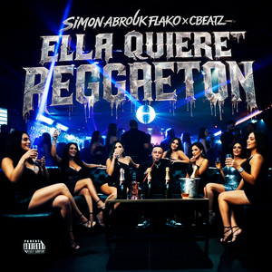 ELLA QUIERE REGGEATON by Simon Abrouk FLAKO, Cbeatz