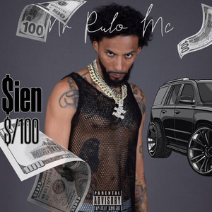 Cien by Mr Rulo Mc