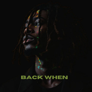 Back When by TIKO BAHD