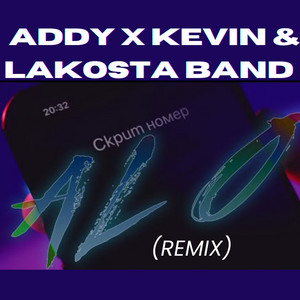 Addy LaKosta, Kevin LaKosta & LaKosta Band - Ало (Remix)