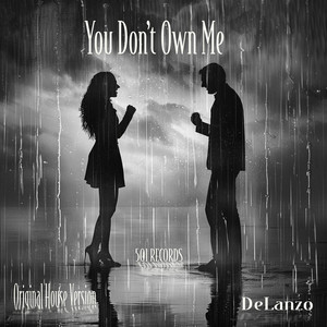 You Don't Own Me