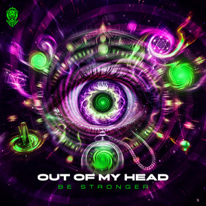 Out Of My Head by Be Stronger
