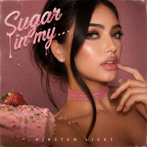 Sugar In My by Kirsten Licet