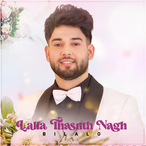 Bilalo - Lalla Thasrith Nagh