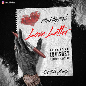Love Letter by RackdUpRob