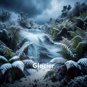 Glacier by Eartharmonics