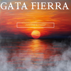 Gata Fierra by Julito Gomez