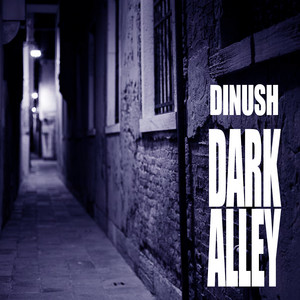 Dark Alley by Dinush