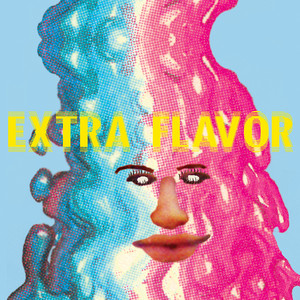 Extra Flavor (Dandelion Gum-Era Sessions) cover