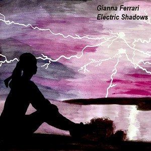 Electric Shadows by Gianna Ferrari