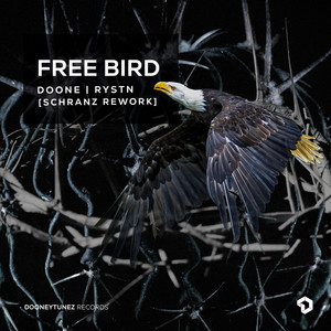 Doone & Rystn - Free Bird [Schranz Rework]