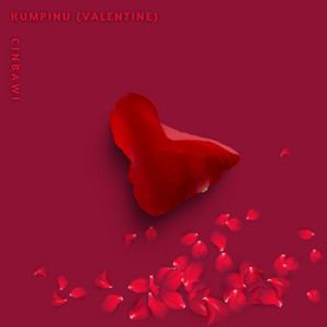 CinBawi - Kumpinu (Valentine)