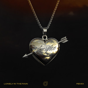 Sacrifice (Lonely in the Rain Remix) cover art