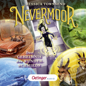 Nevermoor 2. Das Geheimnis des Wunderschmieds Audiobook