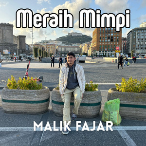 Malik Fajar - Meraih Mimpi
