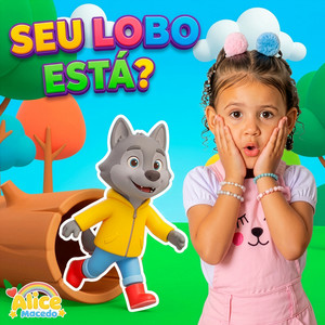 Seu Lobo Está by Alice Macedo