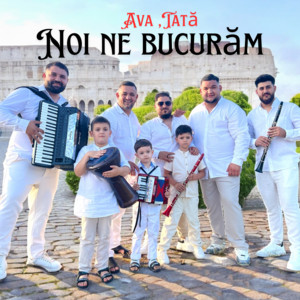 Raimond Dinescu - Ava, Tată noi ne bucurăm