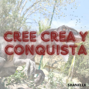 Cree crea y conquista by Adri Queen