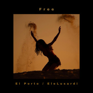 Free by El Porto, EleLusardi