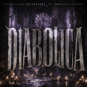 Diabólica - Sound 04 by DJ BETANCOURT, NOCTIS