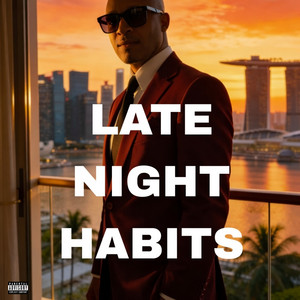 Late Night Habits by Kai Breedlove